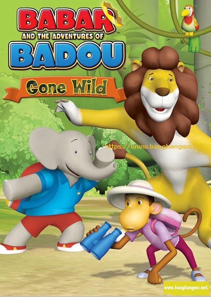 Babar and the Adventures of Badou大象巴巴和小象巴杜冒险记
